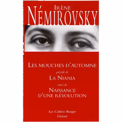 Grasset LES MOUCHES D AUTOMNE PRECEDE DE LA NIANIA SUIVI DE NAISSANCE D UNE REVOLUTION) PRÉFACE DE ET EDITION D OLIVIER PHILI ...