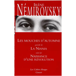 Grasset LES MOUCHES D AUTOMNE PRECEDE DE LA NIANIA SUIVI DE NAISSANCE D UNE REVOLUTION) PRÉFACE DE ET EDITION D OLIVIER PHILIPPONNAT) livre