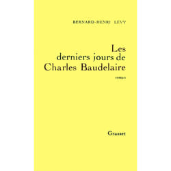 Livre - Les Derniers jours de Charles Baudelaire