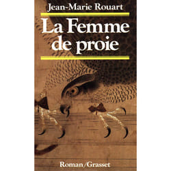 Grasset LA FEMME DE PROIE