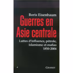 ISBN Guerres En Asie Centrale, politique, Français