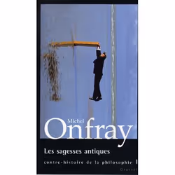 ISBN Contre-Histoire De La Philosophie T.1; Les Sagesses Antiques, philosophie, Français