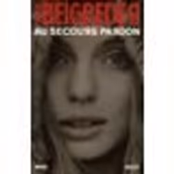 Grasset AU SECOURS PARDON, Français, Couverture rigide, 324 pages
