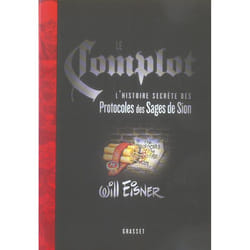 Le complot - l'histoire secrète des protocoles des sages de Sion