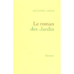 Le roman des Jardin