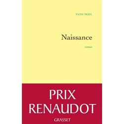 Grasset NAISSANCE PRIX RENAUDOT 2013) livre Français Livre broché