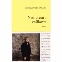Grasset NOS COEURS VAILLANTS, Français, 192 pages