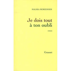 Je dois tout à ton oubli