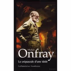 ISBN Le Crepuscule D'Une Idole; L'Affabulation Freudienne, philosophie, Français, Livre broché