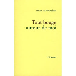 Tout bouge autour de moi