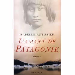 ISBN L'Amant De Patagonie, Romance, Français, Livre broché
