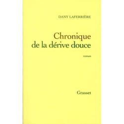 Chronique de la dérive douce