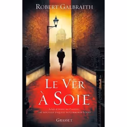 Grasset LE VER Á SOIE