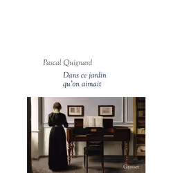 Grasset DANS CE JARDIN QU ON AIMAIT, Français, Livre broché, 176 pages