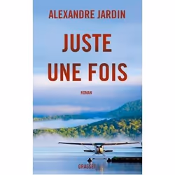 Grasset JUSTE UNE FOIS, Français, Livre broché, 240 pages