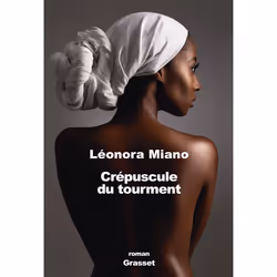 Grasset CREPUSCULE DU TOURMENT VOLUME 1: MELANCHOLY PRIX TRANSFUGE DU MEILLEUR ROMAN, Français, Livre broché