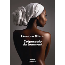 Grasset CREPUSCULE DU TOURMENT VOLUME 1: MELANCHOLY PRIX TRANSFUGE DU MEILLEUR ROMAN livre Français Livre broché