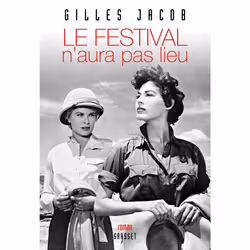 Grasset LE FESTIVAL N AURA PAS LIEU, Français, Livre broché
