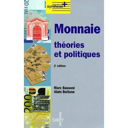 Monnaie, théories et politiques (2e édition)