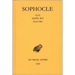 Tragédies. Tome II : Ajax - Oedipe Roi - Electre