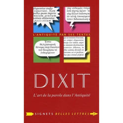 Dixit. L'art de la parole dans l'Antiquité