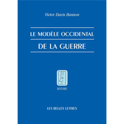 Le Modèle occidental de la guerre - La bataille d'infanterie dans la Grèce classique (Broché)