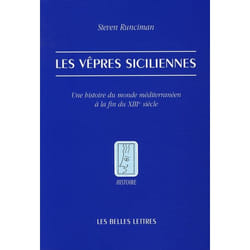 Les Vêpres siciliennes - Une histoire du monde méditerranéen à la fin du XIIIe siècle (Broché)