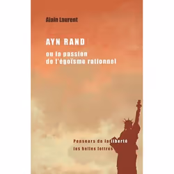 ISBN Ayn Rand, La Passion De L'Egoisme Rationnel, histoire, Français