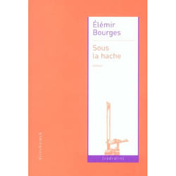 Sous la hache
