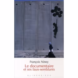 ISBN Le Documentaire Et Ses Faux-Semblants, Pellicule, Français, Livre broché