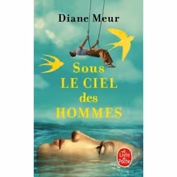 ISBN Sous le ciel des hommes, Roman, Français, 320 pages