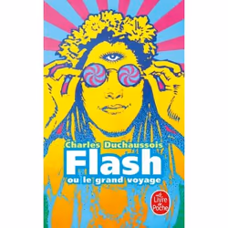 ISBN Flash ou le Grand Voyage, Novel, Français, 480 pages
