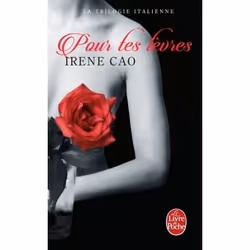 ISBN Pour tes lèvres (La Trilogie italienne, Tome 2), Roman érotique, Français, 312 pages
