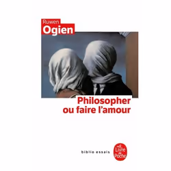 ISBN Philosopher ou faire l'amour, Français, 240 pages