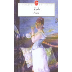 LES ROUGON-MACQUART TOME 9 : NANA, Zola Emile