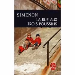 Le Livre de Poche LA RUE AUX TROIS POUSSINS, Français, Livre broché