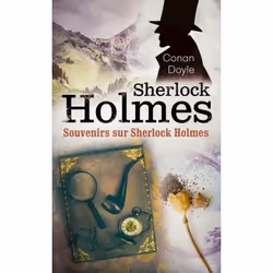 ISBN Souvenirs sur Sherlock Holmes, Français, 288 pages