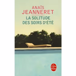 ISBN La Solitude des soirs d'été, Novel, Français, 216 pages