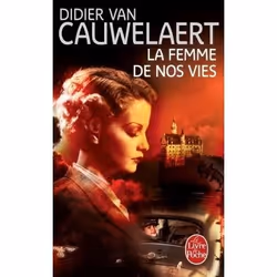 Le Livre de Poche LA FEMME DE NOS VIES, Français, Livre broché