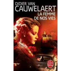 Le Livre de Poche LA FEMME DE NOS VIES livre Français Livre broché