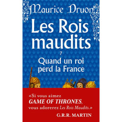 Les rois maudits - Tome 7 : Quand un roi perd la France (Poche)