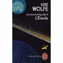 ISBN Le Livre Du Long Soleil T.4 : L'Exode, Science Fiction, Français, Livre broché