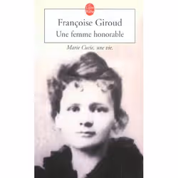 ISBN Une Femme Honorable : Marie Curie, Une Vie, Romance, Français, Livre broché