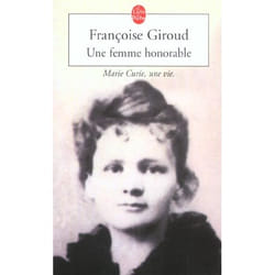 Une femme honorable - Marie Curie, une vie. (Poche)