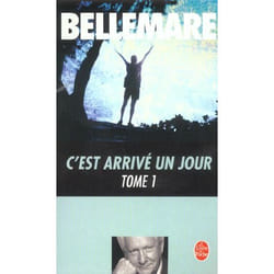 C'est arrivé un jour (Tome 1)