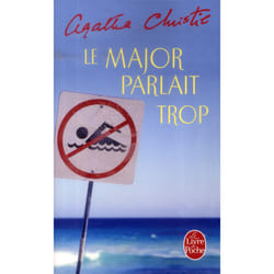 Le major parlait trop