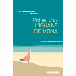 ISBN L'Iguane de Mona, Roman, 288 pages
