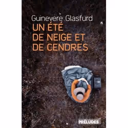 ISBN Un été de neige et de cendres, Roman, 448 pages