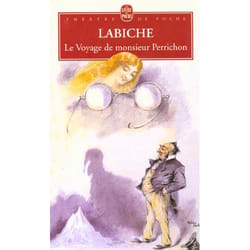 Le voyage de monsieur Perrichon (Poche)