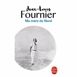 Le Livre de Poche MA MÈRE DU NORD